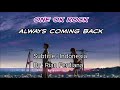 ONE OK ROCK - Always Coming Back - AMV Subtitle Indonesia