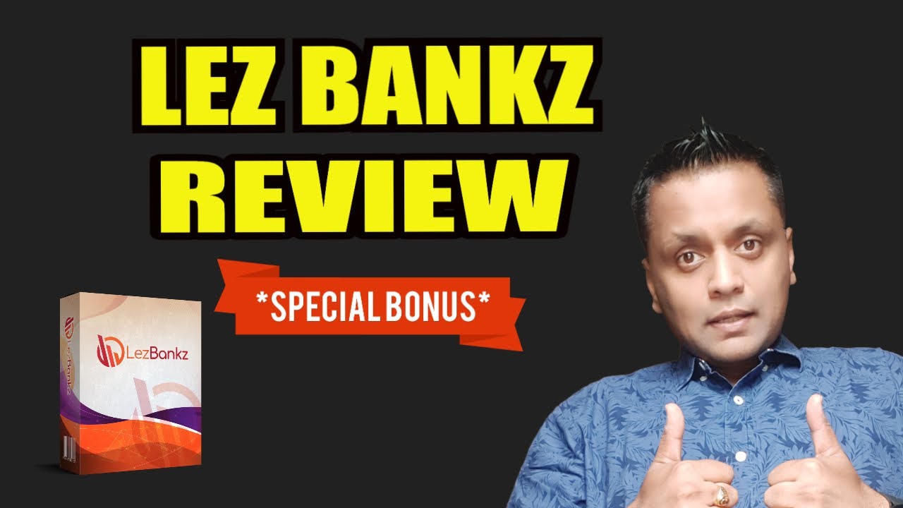 Lez Bankz Review