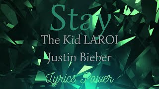 The Kid LAROI, Justin Bieber - Stay (Lyrics)