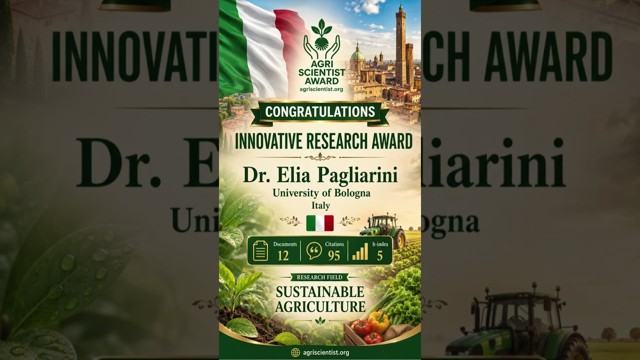 Dr. Elia-pagliarini | Sustainable Agriculture | Innovative Research Award #worldresearchawards