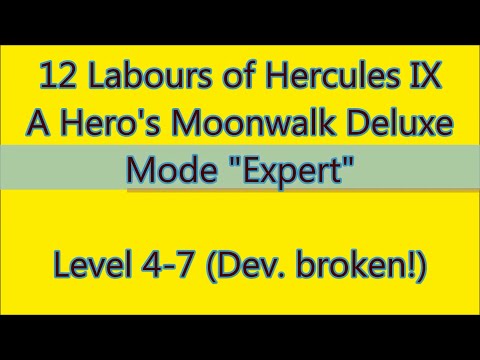 12 Labours of Hercules IX - A Hero's Moonwalk Deluxe Level 4-7