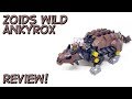 Zoids Wild Ankyrox Review