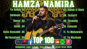 THE BEST OF ARABIC MUSIC HAMZA NAMIRA FULL ALBUM 2025 | HAMZA NAMIRA TOP SONGS 2025