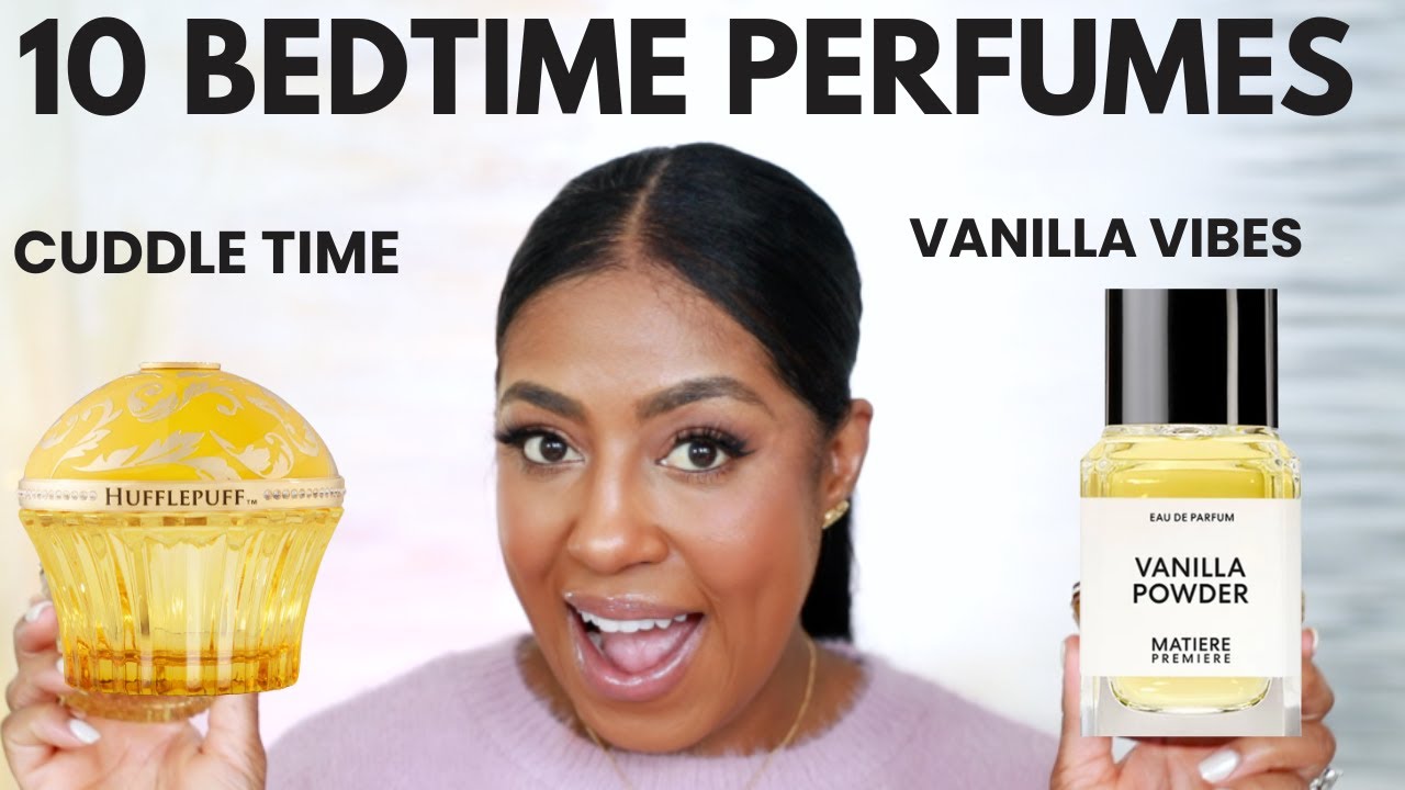 BEST VANILLA PERFUMES BEDTIME FRAGRANCES FOR WOMEN YouTube