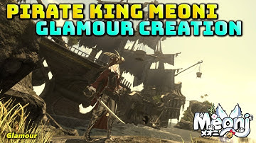 FFXIV: The Pirate King - Glamour Creation