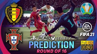 BELGIUM vs PORTUGAL | FIFA 21-PS5 Predicts: Euro 2020 ● Round of 16