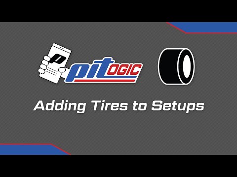 Adding Tires to Setups | PitLogic Quick Tutorial #10