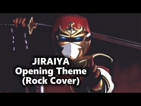 🎶JIRAIYA - Opening ジライヤ [Rock Cover] - YouTube