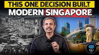 This One Decision Built Modern Singapore