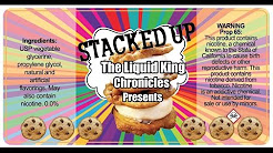 The Liquid King Chronicles Presents • Stacked Up