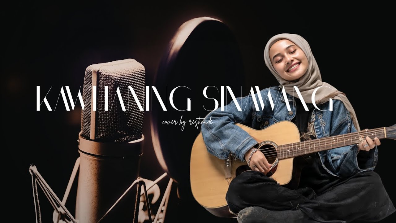KAWITANING SINAWANG COVER BY RESTINADE ft SUPERMAN ( COVER AKUSTIK)