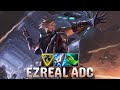 DOMINATING WITH EZREAL!! TipsQy plays Ezreal ADC vs Jhin | Season 14