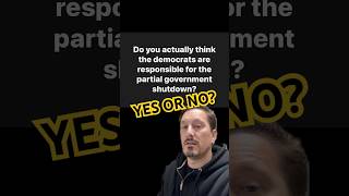 Are Democrat’s Responsible for The Government Shutdown YES or NO? #fyp #trending #viral #shorts #usa