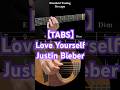 【TABS】Love Yourself Justin Bieber