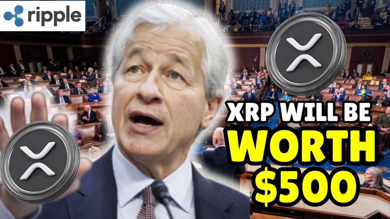 XRP RIPPLE - JAMIE DIMON LEAKED THAT XRP WILL BE WORTH $500 - YouTube
