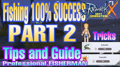 ROX FISHING 100% SUCCESS PART 2 (Tips and Guide To Become PRO FISHERMAN) Ragnarok X Next Generation