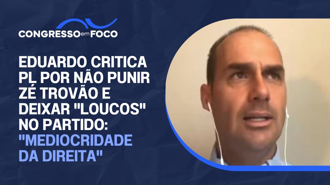 Eduardo critica PL por não punir Zé Trovão e deixar "loucos" no partido: "mediocridade da direita" Eduardo critica PL por não punir Zé Trovão e deixar "loucos" no partido: "mediocridade da direita"