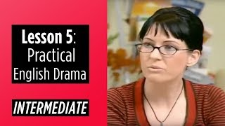 Celebrity Intermediate Level Lesson 5 Practical English Drama Wealth