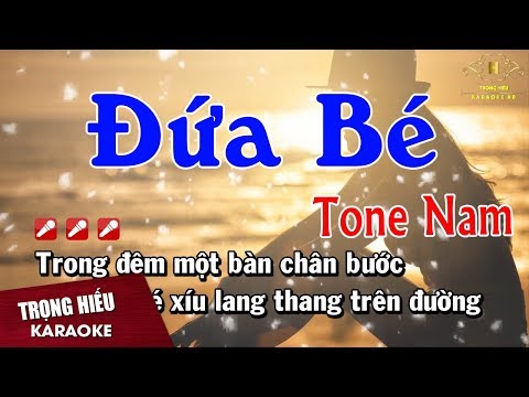 Đứa Bé Karaoke - Karaoke Đứa Bé Tone Nam Nhạc Sống | Trọng Hiếu