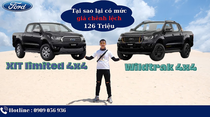 So sánh ford ranger xlt và wildtrak năm 2024