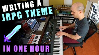 Can I Write a JRPG Theme... In An Hour? (From Scratch #1)