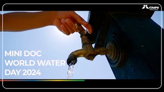 Mini Doc World Water Day 2024 - Itaipu Binacional