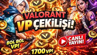 VP ÇEKİLİŞİ BAŞLIYOR ! 2 kişiye 1700VP - 1 kişiye 825VP - VALORANT CANLI