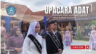 Upacara Adat Pelepasan Siswa dan Siswi SMPN 1 SALOPA Tahun Pelajaran 2023/2024