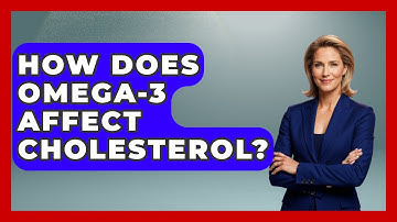 How Does Omega-3 Affect Cholesterol? | The Health Supplement Hub