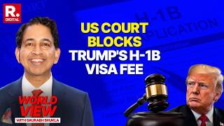 Saurabh Shukla Decode Trump's Next Move As US Court Blocks $100,000 H-1B Visa Fee Law | US-Iran War