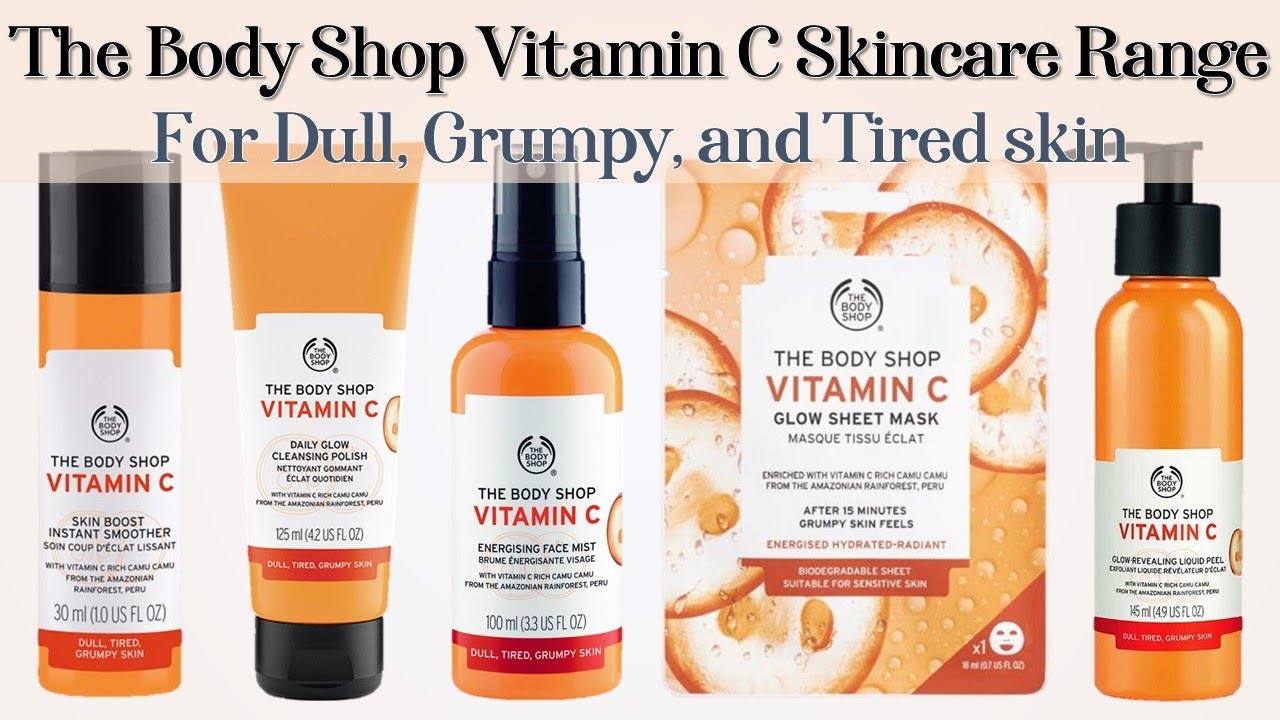 The Body Shop Vitamin C Skincare Range For Dull, and skin In Sri Lanka With Price 2021 - YouTube