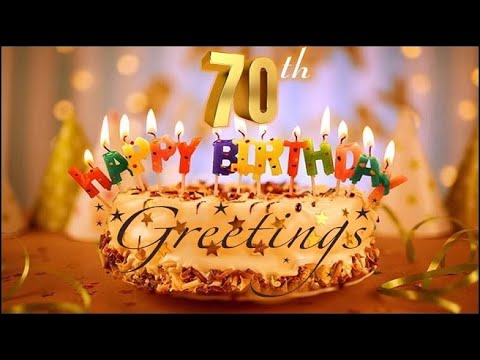 70th Birthday Greetings