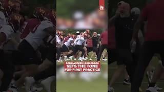 Head Coach Dan Quinn Sets The Tone For Commanders First Practice