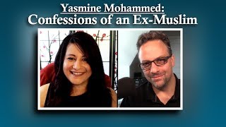 Yasmine Mohammed - Confessions of an Ex-Muslim
