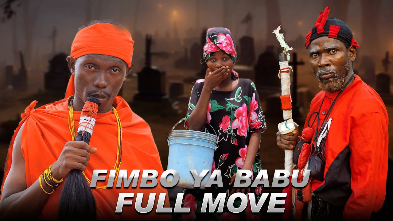 FIMBO YA BABU FULL MOVE