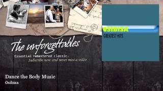 Osibisa - Dance the Body Music