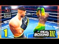 Real Boxing 3 Gameplay Walkthrough Part 1 (Android, iOS)