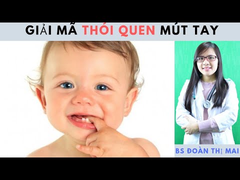 Video Trẻ Mút Tay Phải Làm Sao? | Bác sĩ Đoàn Thị Mai - YouTube