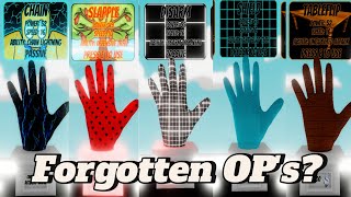 Top 5 forgotten OP gloves!