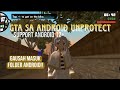 GTA SA Support android 12 keatas, GTA SA Android Unprotect