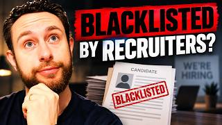 What Recruiters Don't Want You To Know About Their Blacklist