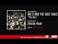 Big D and the Kids Table - The One (Official Audio)