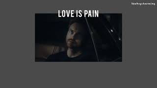 [THAISUB] Love is pain - FINNEAS