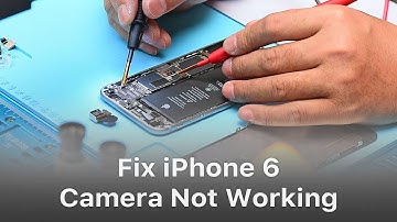 How To Fix iPhone 6 Camera Not Working