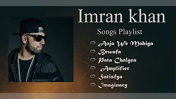 Imran khan song playlist