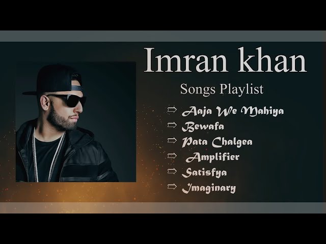 Imran khan song playlist class=