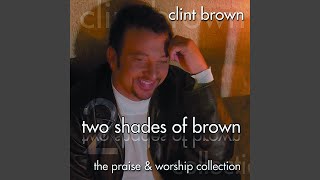 Video thumbnail of "Clint Brown - You Alone"