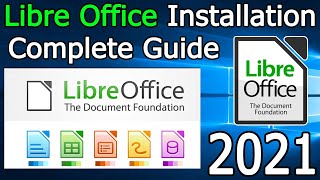 How to Install Libre Office 7.1 on Windows 10 [ 2021 Update ] Best Free software | Complete Guide