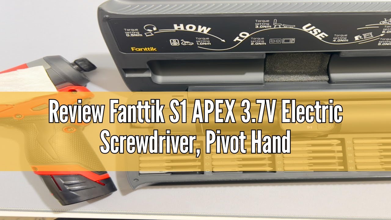 Review Fanttik S1 APEX 3.7V Electric Screwdriver, Pivot Handle Screwdriver, Max 7N.m High Torque, 2