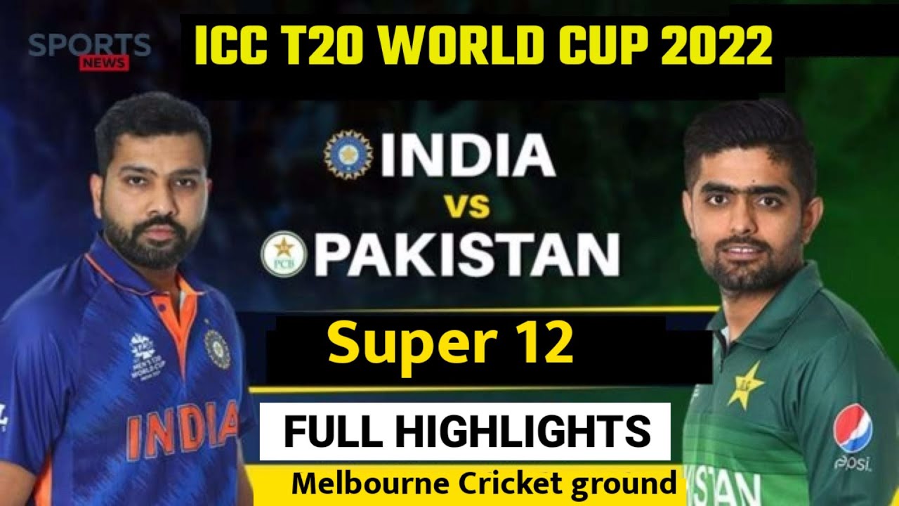 IND vs PAK T20 Match Highlights India vs Pakistan match highlights yesterday